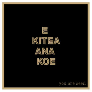 E Kitea Ana Koe | You Are Seen - AS Colour Womens Ringer Tee Design
